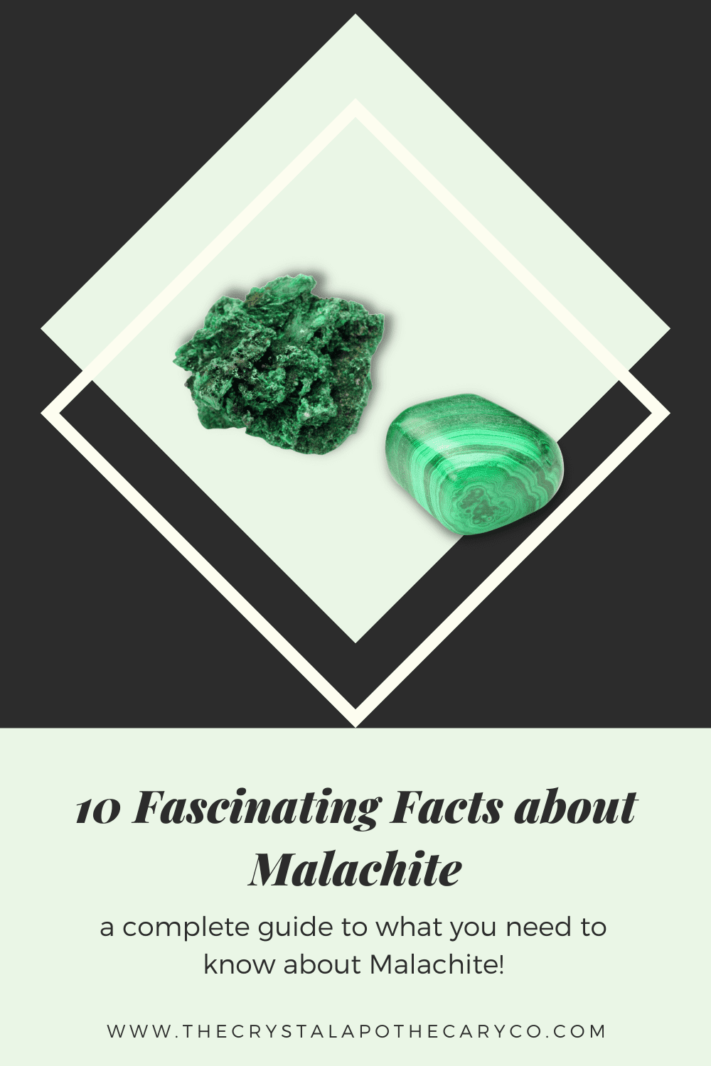 10 Fascinating Facts about Malachite That You Need to Know