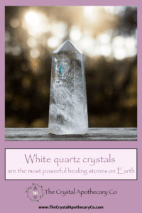 White Quartz Crystals are the Most Powerful Healing Stones on Earth